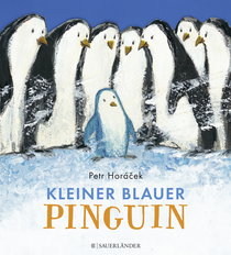 Buchcover von Kleiner blauer Pinguin von Petr Horacek