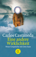 Buchcover von Eine andere Wirklichkeit: Neue Gespräche mit Don Juan von Carlos Castaneda
