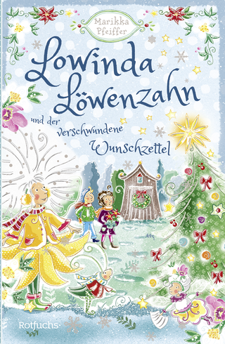 Buchcover von Lowinda Löwenzahn und  der verwunschene Wunschzettel