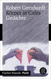 Buchcover von Körper in Cafés: Gedichte von Robert Gernhardt