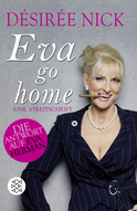 Buchcover von Eva go home: Eine Streitschrift von Désirée Nick