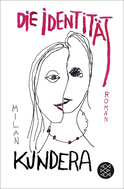 Buchcover von Die Identität: Roman von Milan Kundera