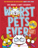 Buchcover von Worst Pets Ever – Eingesperrt! von Matt Cosgrove, Eva Amores