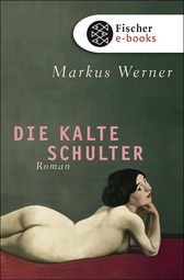 Buchcover von Die kalte Schulter: Roman von Markus Werner