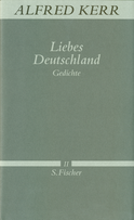 Buchcover von Liebes Deutschland: Gedichte von Alfred Kerr