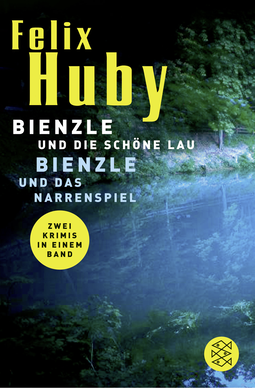 Buchcover von Bienzle und die schöne Lau / Bienzle und das Narrenspiel: Krimi von Felix Huby
