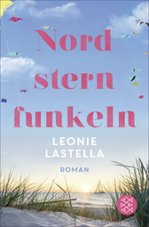 Buchcover von Nordsternfunkeln: Roman von Leonie Lastella