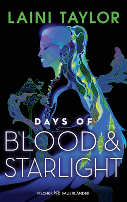 Buchcover von Days of Blood and Starlight von Laini Taylor