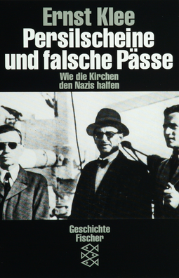 Buchcover von Persilscheine und falsche Pässe: Wie die Kirchen den Nazis halfen von Ernst Klee