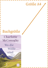 Zusatzmaterial PA 978 3 596 52342 9 abmessung von Wo die Wölfe sind: Roman von Charlotte McConaghy