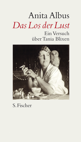 Buchcover von Das Los der Lust: Ein Versuch über Tania Blixen