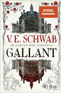 Buchcover von Gallant: Im Garten der Schatten von V. E. Schwab