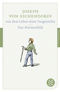 Buchcover von Aus dem Leben eines Taugenichts / Das Marmorbild: Erzählungen von Joseph von Eichendorff