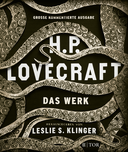 Buchcover von H. P. Lovecraft. Das Werk: Große kommentierte Ausgabe von H.P. Lovecraft