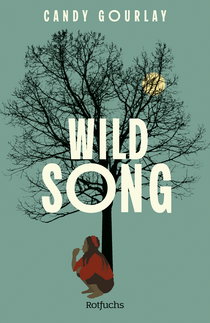 Buchcover von Wild Song von Candy Gourlay