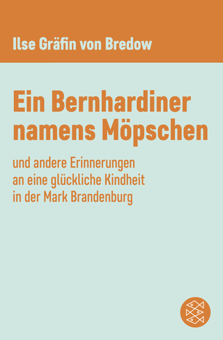 Buchcover von Ein Bernhardiner namens Möpschen: und andere Erinnerungen an eine glückliche Kindheit in der Mark Brandenburg