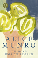 Buchcover von Der Mond über der Eisbahn: Erzählungen von Alice Munro