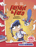Buchcover von Frisbie und Fred: Angriff der Bücherfresser! von Juli Wind