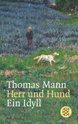 Buchcover von Herr und Hund: Ein Idyll von Thomas Mann