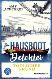 Buchcover von Die Hausboot-Detektei – Tödlicher Grund: Kriminalroman von Amy Achterop