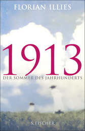Buchcover von 1913: Der Sommer des Jahrhunderts von Florian Illies