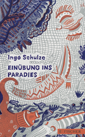 Buchcover von Einübung ins Paradies von Ingo Schulze