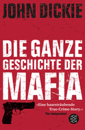 Buchcover von Omertà - Die ganze Geschichte der Mafia: Camorra, Cosa Nostra und ´Ndrangheta von John Dickie