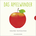 Buchcover von Das Apfelwunder: ab 2 Jahren: Wie wächst ein Apfel? Zum Schieben, Klappen und Staunen von Hans-Christian Schmidt