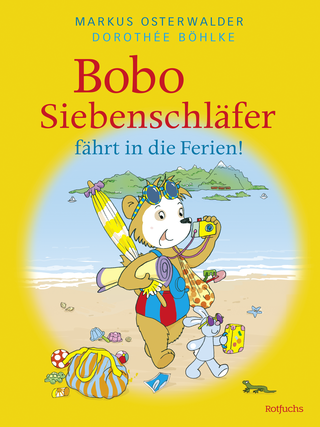 Buchcover von Bobo Siebenschläfer fährt in die Ferien!