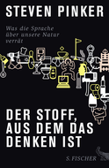Buchcover von Der Stoff, aus dem das Denken ist: Was die Sprache über unsere Natur verrät von Steven Pinker