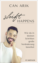 Buchcover von Shift happens: Wie du in kleinen Schritten große Veränderung bewirkst von Bilge Can Arik