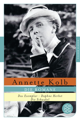 Buchcover von Die Romane: Das Exemplar / Daphne Herbst / Die Schaukel von Annette Kolb