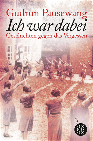 Buchcover von Ich war dabei: Geschichten gegen das Vergessen