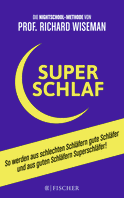 Buchcover von SUPERSCHLAF: So werden aus schlechten Schläfern gute Schläfer und aus guten Schläfern Superschläfer von Richard Wiseman