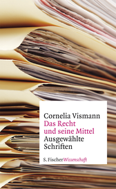 Buchcover von Das Recht und seine Mittel: Ausgewählte Schriften von Cornelia Vismann