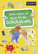 Buchcover von Duden: Jetzt lerne ich alles für den Schulstart (Heft): Alles drin zur Einschulung von Ulrike Holzwarth-Raether, Ute Müller-Wolfangel