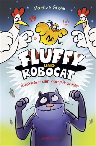 Buchcover von Fluffy & Robocat Vol. 2: Rückkehr der Kampfhühner