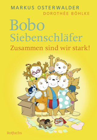 Buchcover von Bobo Siebenschläfer: Zusammen sind wir stark!
