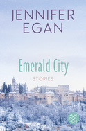 Buchcover von Emerald City: Stories von Jennifer Egan