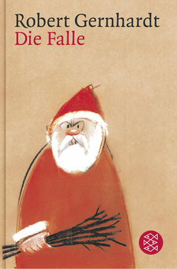 Buchcover von Die Falle von Robert Gernhardt