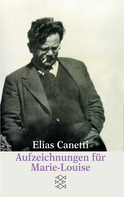 Buchcover von Aufzeichnungen für Marie-Louise von Elias Canetti