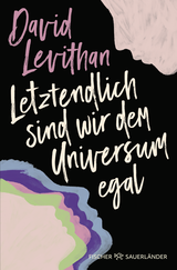 Buchcover von Letztendlich sind wir dem Universum egal von David Levithan