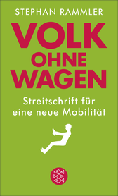 Buchcover von Volk ohne Wagen: Streitschrift für eine neue Mobilität von Stephan Rammler