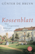 Buchcover von Kossenblatt: Das vergessene Königsschloss von Günter de Bruyn