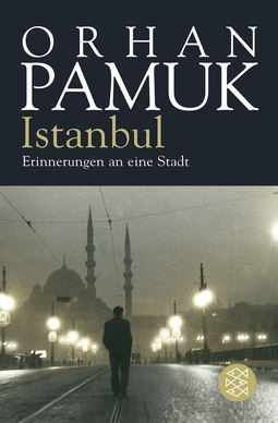 Buchcover von Istanbul: Erinnerungen an eine Stadt von Orhan Pamuk
