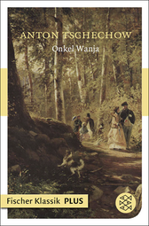 Buchcover von Onkel Wanja: Szenen aus dem Landleben in 4 Akten von Anton Tschechow