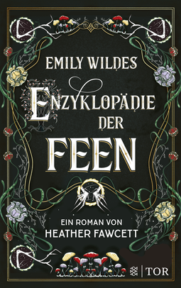 Buchcover von Emily Wildes Enzyklopädie der Feen von Heather Fawcett