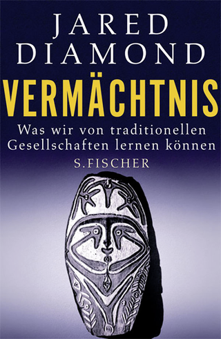 Buchcover von Vermächtnis: Was wir von traditionellen Gesellschaften lernen können