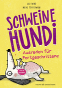 Buchcover von Schweinehundi: Ausreden für Fortgeschrittene von Juli Wind
