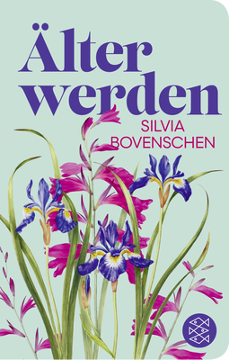 Buchcover von Älter werden: Notizen von Silvia Bovenschen